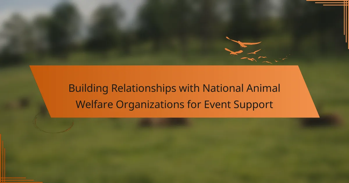 Building Relationships with National Animal Welfare Organizations for Event Support