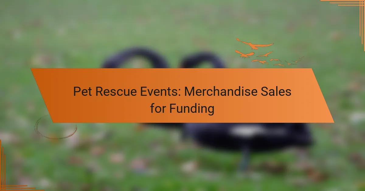 Pet Rescue Events: Merchandise Sales for Funding